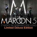 Maroon 5 - It Won't Be Soon Before Long (Deluxe Edition) '2007
