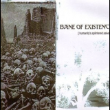 Bane Of Existence - Humanity's Splintered Salvation '2004