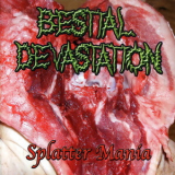 Bestial Devastation - Splatter Mania '2005
