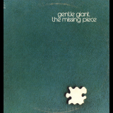 Gentle Giant - The Missing Piece '1977