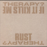 Therapy? - If It Kills Me (single) '2003