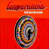 Amparanoia - Rebeldia Con Alegria '2004