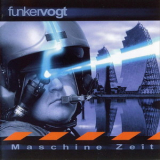 Funker Vogt - Maschine Zeit Ltd '2003