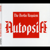 Autopsia - The Berlin Requiem '2006