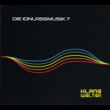 Schiller - Die Einlassmusik 7 '2011