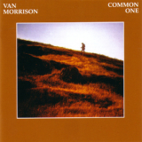 Van Morrison - Common One (Remaster & Expanded 2008) '1980