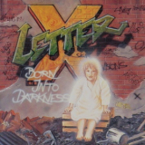 Letter X - Born Into Darkness '1992