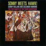 Sonny Rollins And Coleman Hawkins - Sonny Meets Hawk! '1963