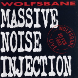 Wolfsbane - Massive Noise Injection '1993