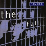 The Fall - Kimble (ep) + Bbc Radio 1 Live In Concert '1995