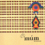 Mum - Remixed '2001