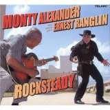 Monty Alexander & Ernest Ranglin - Rocksteady '2004
