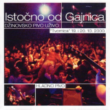 Hladno Pivo - Istocno Od Gajnica (live) (2000, Dancing Bear) '2000