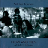 Mitchel Forman Trio - Now And Then '1993