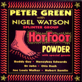 Peter Green With Nigel Watson - Hot Foot Powder '2000