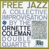 Ornette Coleman Double Quartet - Free Jazz - A Collective Improvisation(Original Album Series) '1960