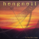 Hangnail - Ten Days Before Summer '1999