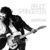 Bruce Springsteen - Born To Run (30th Anniversary Edition) '1975