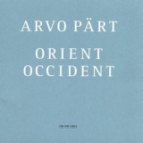 Arvo Part - Orient Occident, Tonu Kaljuste '2002