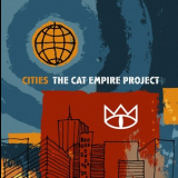 The Cat Empire Project - Cities '2006