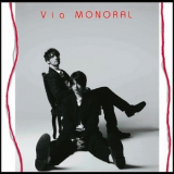Monoral - Via '2008