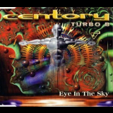 Centory Feat. Turbo B. - Eye In The Sky '1995