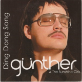 Gunther & The Sunshine Girls - Ding Dong Song (cdm) '2004