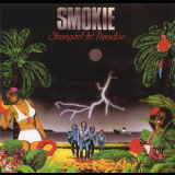 Smokie - Strangers In Paradise '1982