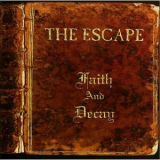 The Escape - Faith And Decay '1999