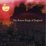 The Future Kings Of England - The Future Kings Of England '2005