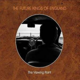 The Future Kings Of England - The Viewing Point '2009