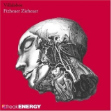 Villalobos - Fizheuer Zieheuer '2006