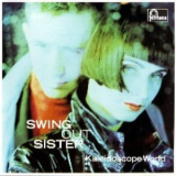 Swing Out Sister - Kaleidoscope World '1989