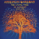 Jon Anderson And Rick Wakeman - The Living Tree In Concert - Part One '2011