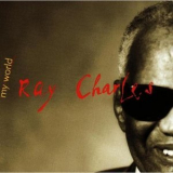 Ray Charles - My World '1993