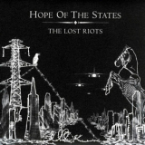 Hope Of The States - The Lost Riots '2004
