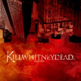 Killwhitneydead - Hell To Pay '2007