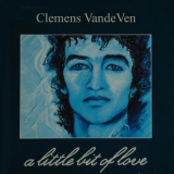 Clemens Van De Ven - A Little Bit Of Love '1991