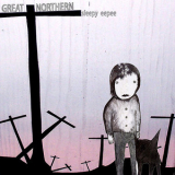 Great Northern - Sleepy Eepee '2006