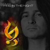 Hugo - Fire In The Night '2004