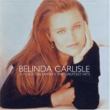 Belinda Carlisle - A Place On Earth (The Greatest Hits) (2CD) '1999