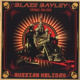 Blaze Bayley & Thomas Zwijsen - Russian Holiday '2013