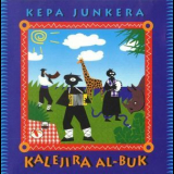 Kepa Junkera - Kalejira Al-buk '2004