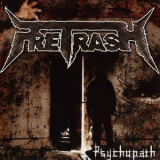 Pretrash - Psychopath '2010