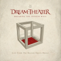 Dream Theater - Breaking The Fourth Wall (Live From The Boston Opera House) '2014