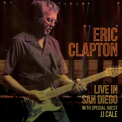Eric Clapton - Live in San Diego (24 bits/96 kHz) '2016