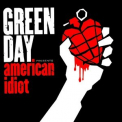 Green Day - American Idiot '2004